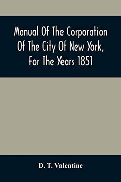 portada Manual of the Corporation of the City of new York, for the Years 1851 (en Inglés)