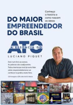portada A Essência do ato do Maior Empreendedor do Brasil (en Portugués)