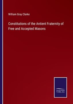 portada Constitutions of the Antient Fraternity of Free and Accepted Masons