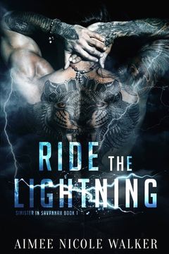portada Ride the Lightning: (Sinister in Savannah Book1) (en Inglés)
