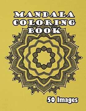 portada Mandala Coloring Book: 50 Images (en Inglés)