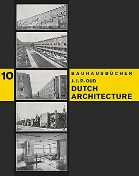 portada Dutch Architecture: Bauhausbücher 10 (en Inglés)