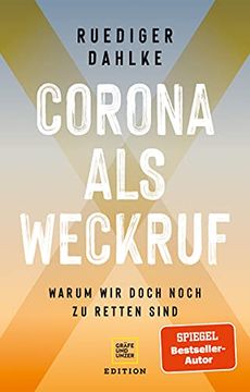 portada Corona als Weckruf: Warum wir Doch Noch zu Retten Sind (Gräfe und Unzer Einzeltitel) (in German)