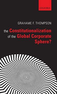 portada The Constitutionalization of the Global Corporate Sphere (en Inglés)