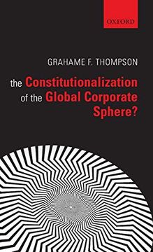 portada The Constitutionalization of the Global Corporate Sphere 