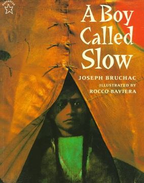 portada A boy Called Slow: The True Story of Sitting Bull (Paperstar Book) (en Inglés)