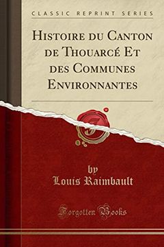 portada Histoire du Canton de Thouarcé et des Communes Environnantes (en Francés)