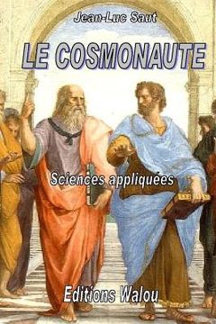 portada Le cosmonaute: Roman scientifique (en Francés)