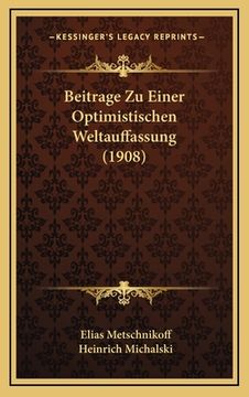 portada Beitrage Zu Einer Optimistischen Weltauffassung (1908) (in German)