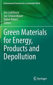 portada Green Materials for Energy, Products and Depollution (in English)