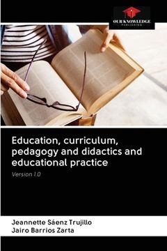 portada Education, curriculum, pedagogy and didactics and educational practice (in English)