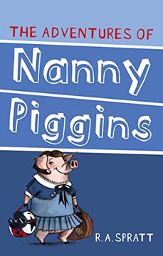 portada Adventures of Nanny Piggins (en Inglés)