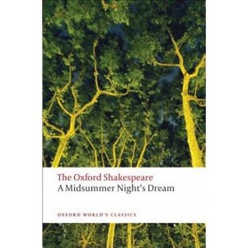 A Midsummer Night's Dream: The Oxford Shakespeare (en Inglés)
