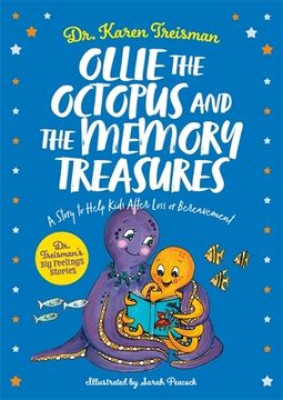 portada Ollie the Octopus and the Memory Treasures: A Story to Help Kids After Loss or Bereavement (in English)
