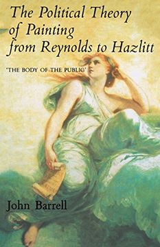 portada The Political Theory of Painting From Reynolds to Hazlitt: "The Body of the Public" (en Inglés)