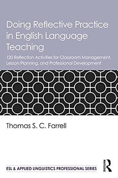 portada Doing Reflective Practice in English Language Teaching: 120 Activities for Effective Classroom Management, Lesson Planning, and Professional Development (Esl & Applied Linguistics Professional Series) (en Inglés)