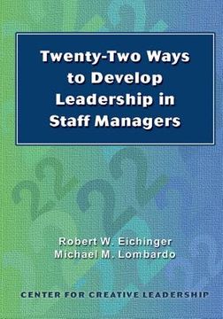 portada Twenty-Two Ways to Develop Leadership in Staff Managers (in English)