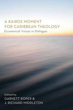 portada A Kairos Moment for Caribbean Theology: Ecumenical Voices in Dialogue (en Inglés)