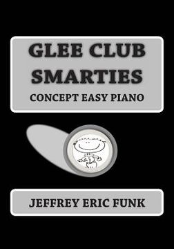 portada Glee Club Smarties Concept Easy Piano (en Inglés)