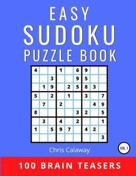 portada Easy Sudoku Puzzle Book Volume 1: 100 Brain Teasers (en Inglés)