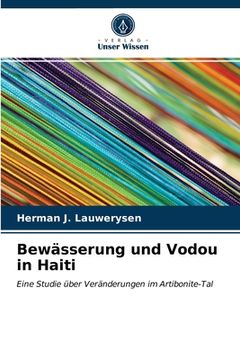 portada Bewässerung und Vodou in Haiti (en Alemán)