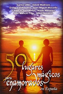 portada 50 lugares mágicos para enamorados en España