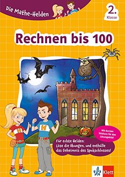 portada Klett die Mathe-Helden Rechnen bis 100 2. Klasse, Mathematik Grundschule (Mit Stickern) (en Alemán)