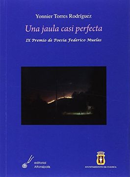 portada UNA JAULA CASI PERFECTA (in Spanish)