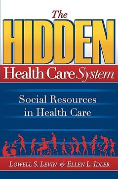 portada the hidden health care system (en Inglés)