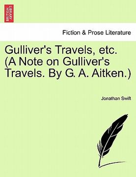 portada gulliver's travels, etc. (a note on gulliver's travels. by g. a. aitken.)