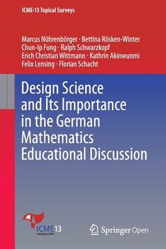 portada Design Science and Its Importance in the German Mathematics Educational Discussion (en Inglés)