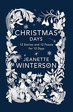 portada Christmas Days: 12 Stories and 12 Feasts for 12 Days (en Inglés)