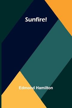 Sunfire! (en Inglés)