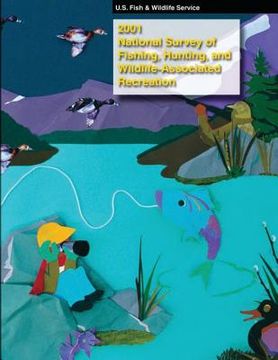 portada 2001 National Survey of Fishing, Hunting, and Wildlife-Associated Recreation