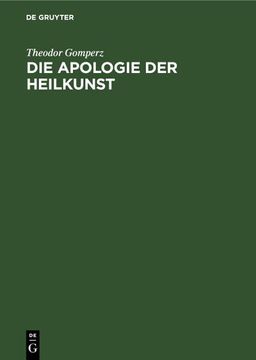 portada Die Apologie der Heilkunst (en Alemán)