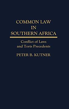 portada Common law in Southern Africa: Conflict of Laws and Torts Precedents 