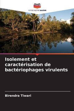 portada Isolement et caractérisation de bactériophages virulents (en Francés)