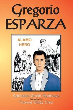 portada Gregorio Esparza: Alamo Hero (in English)