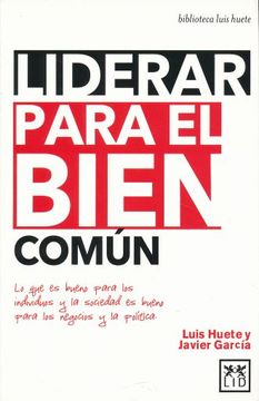 portada Liderar Para el Bien Común (in Spanish)