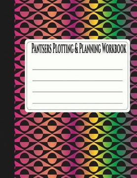 portada Pantsers Plotting & Planning Workbook 22 (en Inglés)