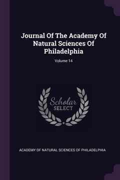 portada Journal Of The Academy Of Natural Sciences Of Philadelphia; Volume 14 (in English)