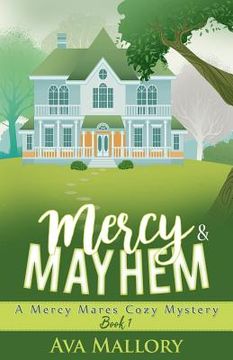 portada Mercy & Mayhem: A Mercy Mares Cozy Mystery (in English)