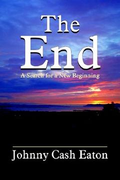 portada the end: a search for a new beginning (en Inglés)