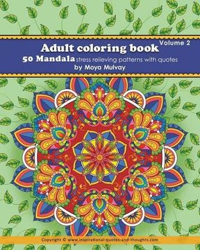 portada Adult Coloring Book - 50 Mandala Stress Relieving Patterns with Quotes: A coloring book for adults that's full of wonderful inspiration! (Volume 2)