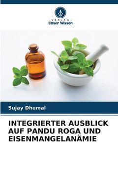 portada Integrierter Ausblick Auf Pandu Roga Und Eisenmangelanämie (in German)