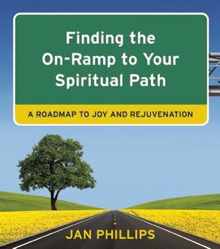 portada finding the on-ramp to your spiritual path: a roadmap to joy and rejuvenation