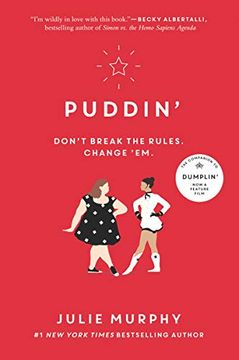 portada Puddin': Don´T Break the Rules. Change ´Em. (Dumplin') (in English)
