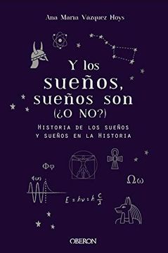 portada Y los Sueños, Sueños Son. (¿ O No? ) (Libros Singulares) (in Spanish)