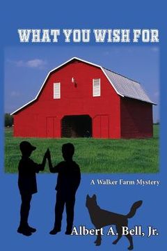 portada What You Wish For: A Walker Farm Mystery (en Inglés)