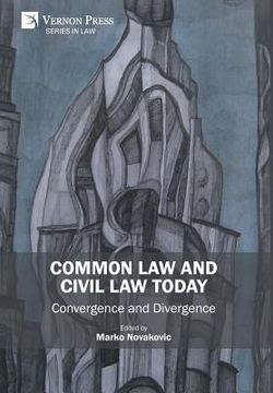 portada Common law and Civil law Today: Convergence and Divergence (Series in Law) (en Inglés)